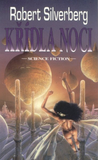 Silverberg, Robert: KŘÍDLA NOCI