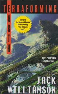 Williamson, Jack: TERRAFORMING EARTH