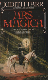 Tarr, Judith: ARS MAGICA