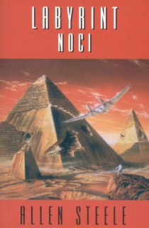 Steele, Allen: LABYRINT NOCI