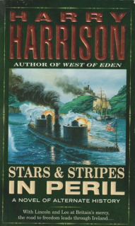Harrison, Harry: STARS AND STRIPES IN PERIL