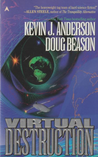 Anderson, Kevin J.: VIRTUAL DESTRUCTION