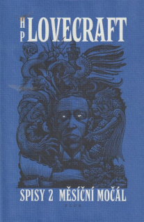Lovecraft, H.P.: MĚSÍČNÍ MOČÁL