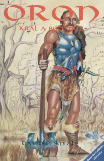 Smith, David C.: KRÁL A BÝČÍ MUŽ