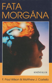 Wilson, F. Paul: FATA MORGÁNA