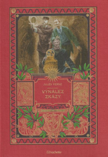 Verne, Jules: VYNÁLEZ ZKÁZY /Hachette/