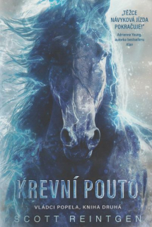 Reintgen, Scott: VLÁDCI POPELA 2 - KREVNÍ POUTO