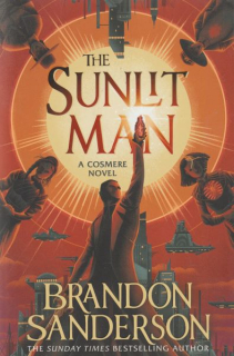 Sanderson, Brandon: THE SUNLIT MAN