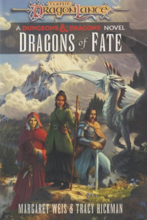 Weis, Margaret: DRAGONS OF FATE