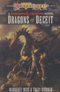Weis, Margaret: DRAGONS OF DECEIT
