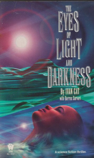 Cat, Ivan: THE EYES OF LIGHT AND DARKNESS