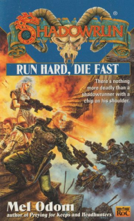 Odom, Mel: RUN HARD, DIE FAST