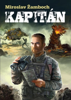 Žamboch, Miroslav: KAPITÁN