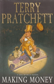 Pratchett, Terry: MAKING MONEY