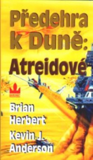 Herbert, Brian: ATREIDOVÉ