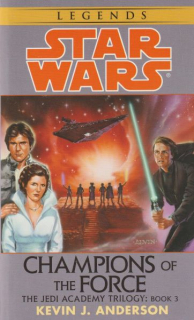 Anderson, Kevin J.: CHAMPIONS OF THE FORCE