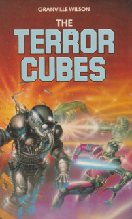 Wilson, Granville: THE TERROR CUBES