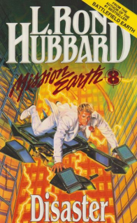 Hubbard, L.Ron: DISASTER