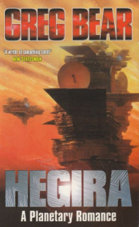 Bear, Greg: HEGIRA
