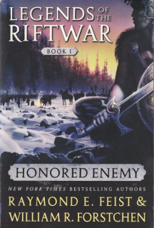 Feist, Raymond E.: HONORED ENEMY