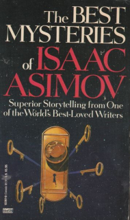 Asimov, Isaac: THE BEST MYSTERIES OF ISAAC ASIMOV