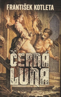 Kotleta, František: ČERNÁ LUNA