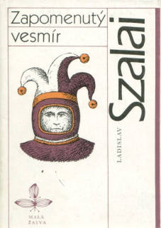 Szalai, Ladislav: ZAPOMENUTÝ VESMÍR