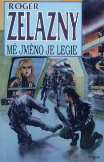 Zelazny, Roger: MÉ JMÉNO JE LEGIE
