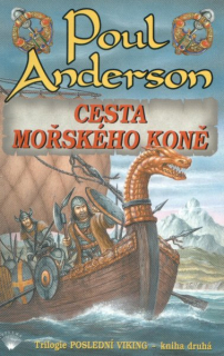 Anderson, Poul: CESTA MOŘSKÉHO KONĚ