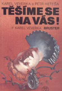 Heteša, Petr: TĚŠÍME SE NA VÁS! BRUSTER