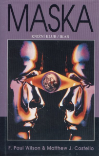 Wilson, F. Paul: MASKA