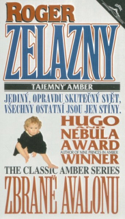Zelazny, Roger: ZBRANĚ AVALONU