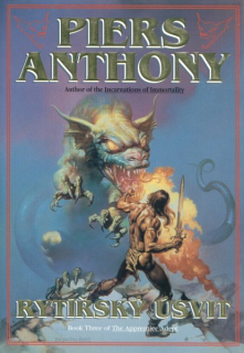 Anthony, Piers: RYTÍŘSKÝ ÚSVIT