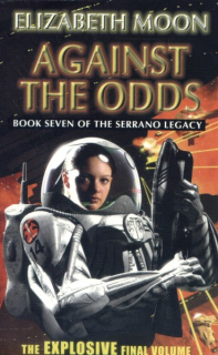 Moon, Elizabeth: AGAINST THE ODDS