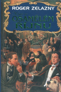 Zelazny, Roger: NOC V OSAMĚLÉM ŘÍJNU