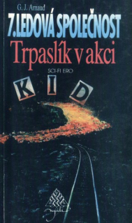 Arnaud, G-J: TRPASLÍK V AKCI