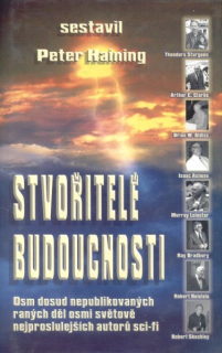 antologie: STVOŘITELÉ BUDOUCNOSTI