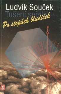 Souček, Ludvík: PO STOPÁCH BLUDIČEK