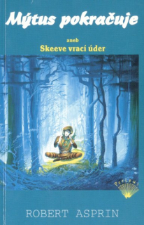 Asprin, Robert: MÝTUS POKRAČUJE