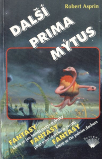 Asprin, Robert: DALŠÍ PRIMA MÝTUS