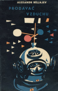 Beljajev, Alexander: PRODAVAČ VZDUCHU
