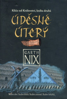 Nix, Garth: ÚDĚSNÉ ÚTERÝ