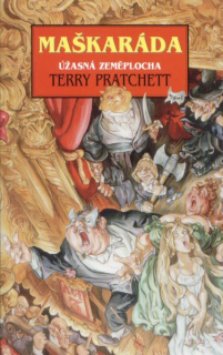 Pratchett, Terry: MAŠKARÁDA