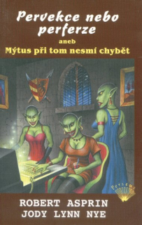 Asprin, Robert: PERVEKCE NEBO PERFERZE