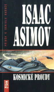 Asimov, Isaac: KOSMICKÉ PROUDY