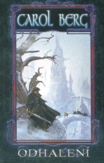 Berg, Carol: ODHALENÍ