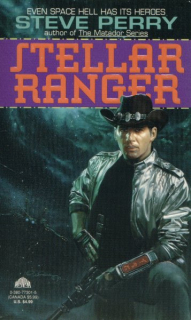 Perry, Steve: STELLAR RANGER