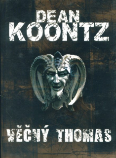 Koontz, Dean: VĚČNÝ THOMAS