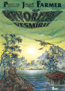 Farmer, Philip J.: STVOŘITEL VESMÍRU