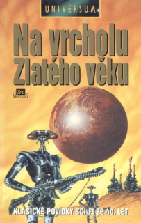 antologie: NA VRCHOLU ZLATÉHO VĚKU